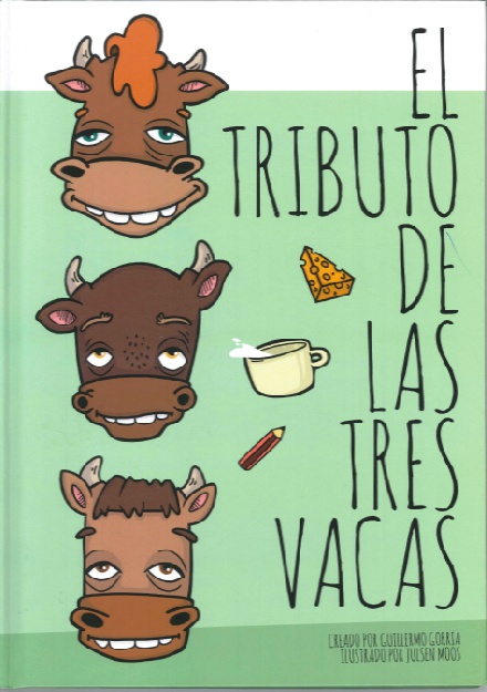 El tributo de las tres vacas