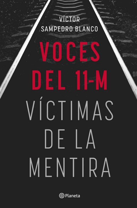 Voces del 11-M. Víctimas de la mentira