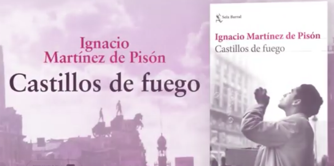 'Castillos de fuego' de Ignacio Martínez de Pisón