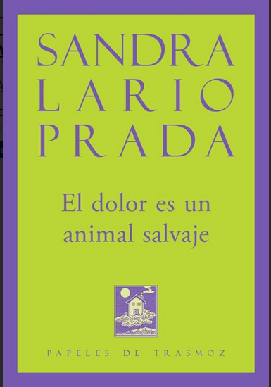 El dolor es un animal salvaje