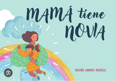 "Mamá tiene novia"