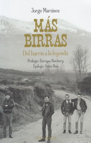 MÁS BIRRAS. DEL BARRIO A LA LEYENDA