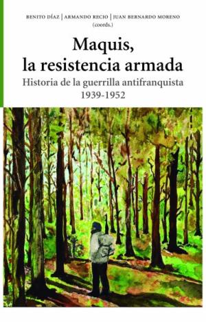 MAQUIS, LA RESISTENCIA ARMADA