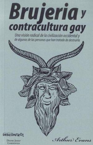 BRUJERÍA Y CONTRACULTURA GAY