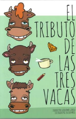 El tributo de las tres vacas