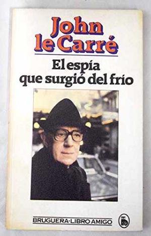 EL ESPÍA QUE SURGIÓ DEL FRÍO
