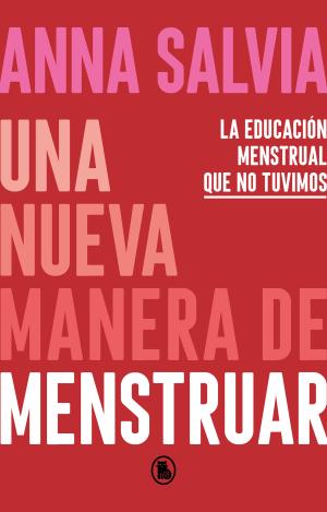 UNA NUEVA MANERA DE MENSTRUAR