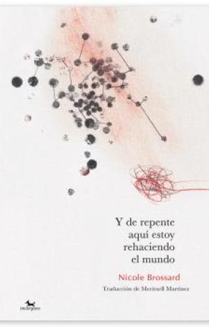Y DE REPENTE AQUÍ ESTOY REHACIENDO EL MUNDO