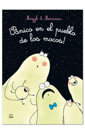 ¡PÁNICO EN EL PUEBLO DE LOS MOCOS!
