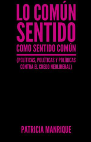 LO COMÚN SENTIDO COMO SENTIDO COMÚN
