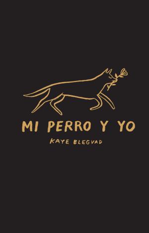 MI PERRO Y YO