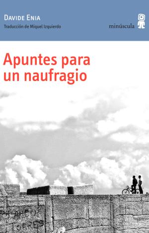 APUNTES PARA UN NAUFRAGIO