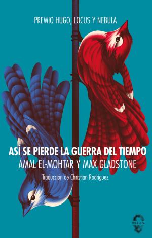 ASÍ SE PIERDE LA GUERRA DEL TIEMPO