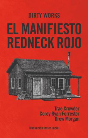 EL MANIFIESTO REDNECK ROJO
