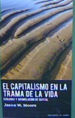 EL CAPITALISMO EN LA TRAMA DE LA VIDA