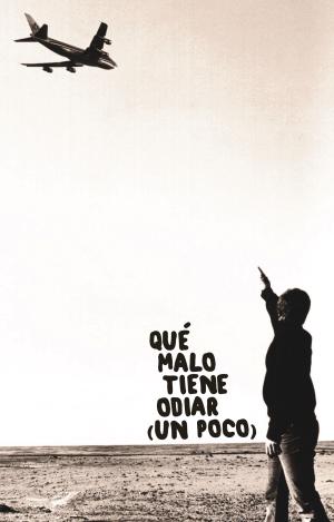 QUÉ MALO TIENE ODIAR (UN POCO)