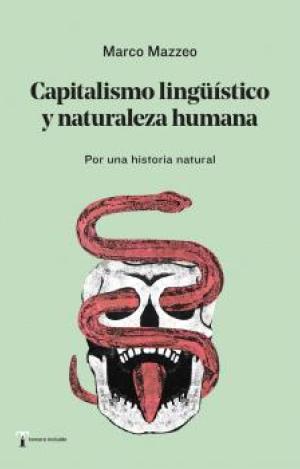 CAPITALISMO LINGÜÍSTICO Y NATURALEZA HUMANA