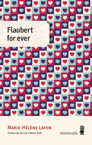 FLAUBERT FOR EVER