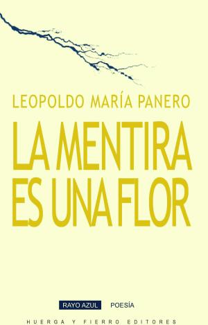 LA MENTIRA ES UNA FLOR