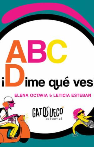 ABC - ¡DIME QUÉ VES!