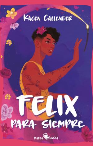 FELIX PARA SIEMPRE