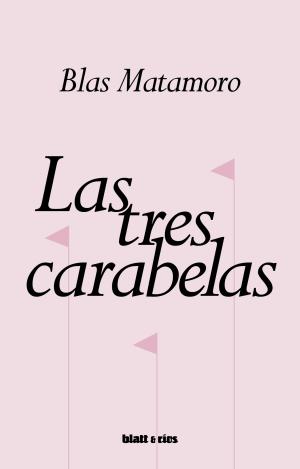 LAS TRES CARABELAS