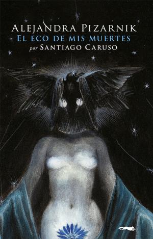 EL ECO DE MIS MUERTES