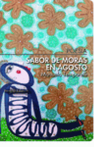 SABOR DE MORAS EN AGOSTO