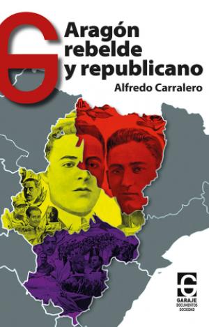 ARAGÓN REBELDE Y REPUBLICANO