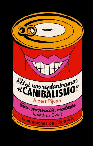 ¿Y SI NOS REPLANTEAMOS EL CANIBALISMO?