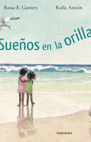 SUEÑOS EN LA ORILLA