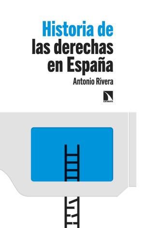 HISTORIA DE LAS DERECHAS EN ESPAÑA