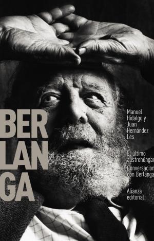EL ÚLTIMO AUSTROHÚNGARO. CONVERSACIONES CON BERLANGA
