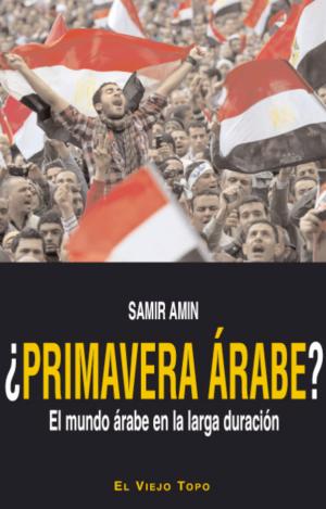 ¿PRIMAVERA ÁRABE?