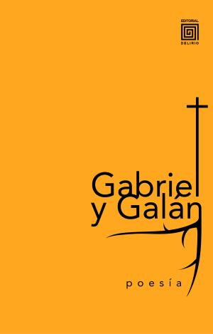 GABRIEL Y GALÁN. POESÍA