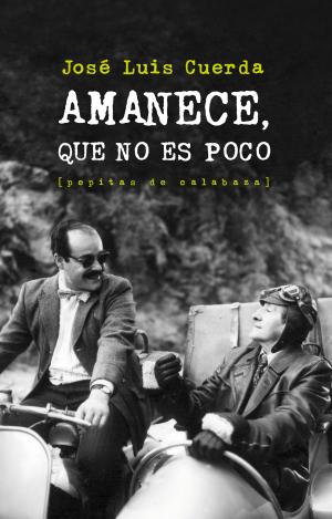 AMANECE, QUE NO ES POCO