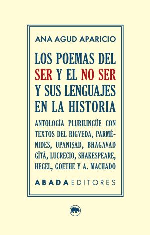 LOS POEMAS DEL SER Y EL NO SER Y SUS LENGUAJES EN LA HISTORIA