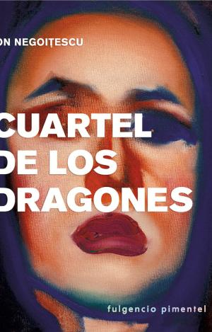 CUARTEL DE LOS DRAGONES