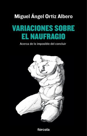 VARIACIONES SOBRE EL NAUFRAGIO