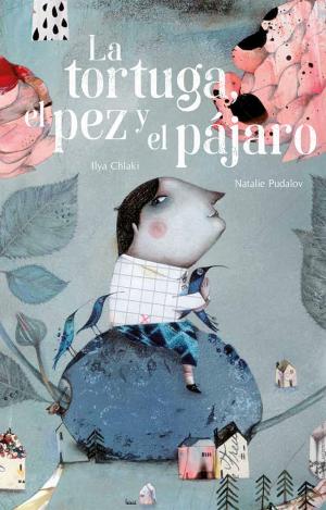 LA TORTUGA, EL PEZ Y EL PÁJARO