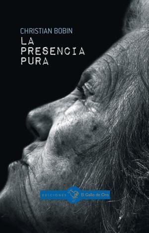 LA PRESENCIA PURA