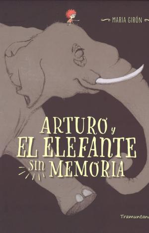 ARTURO Y EL ELEFANTE SIN MEMORIA