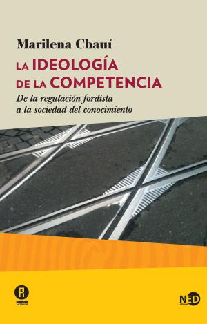 LA IDEOLOGÍA DE LA COMPETENCIA