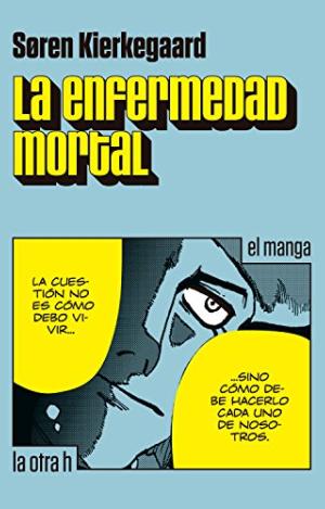 LA ENFERMEDAD MORTAL