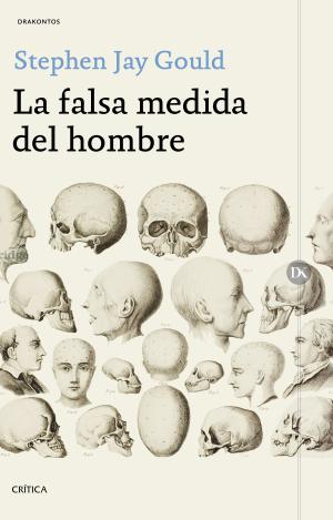 LA FALSA MEDIDA DEL HOMBRE