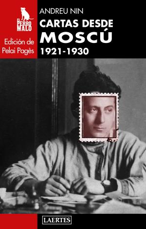 CARTAS DESDE MOSCÚ. 1921-1930