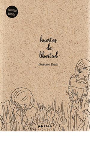 HUERTOS DE LIBERTAD