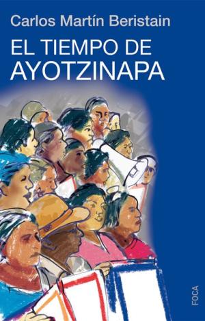 EL TIEMPO DE AYOTZINAPA