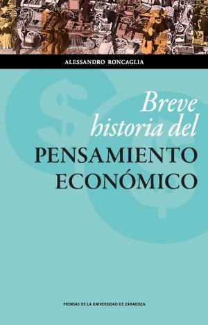 BREVE HISTORIA DEL PENSAMIENTO ECONÓMICO