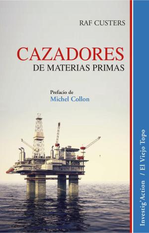 CAZADORES DE MATERIAS PRIMAS